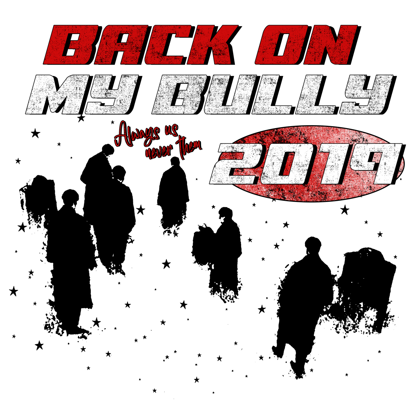 “Always Us Never Them” Bully Luxury Tee